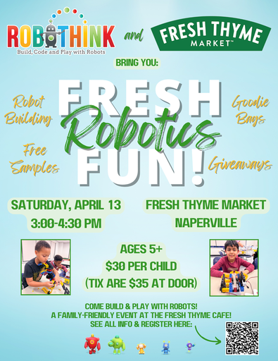 Fresh Robotics Fun! @ Fresh Thyme (Ages 5+) (2024-04-13)